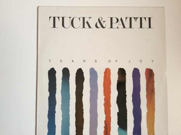 Tuck & Patti – Tears Of Joy (1988, Vinyl) - Discogs