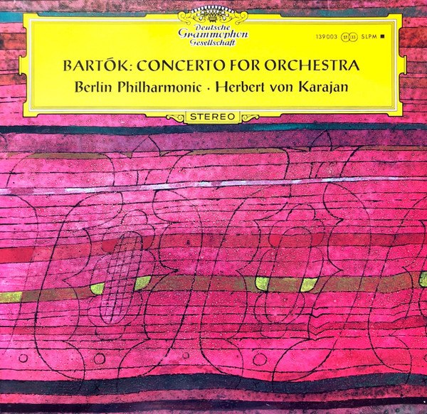 Bartók : Berlin Philharmonic • Herbert Von Karajan - Concerto For ...