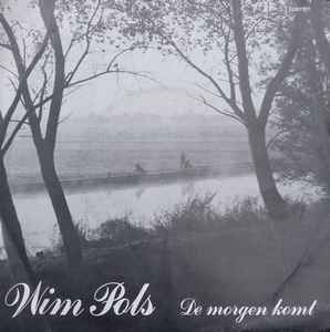 Wim Pols - De Morgen Komt album cover