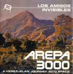 Cover of Arepa 3000 - A Venezuelan Journey Into Space, 2000, CD