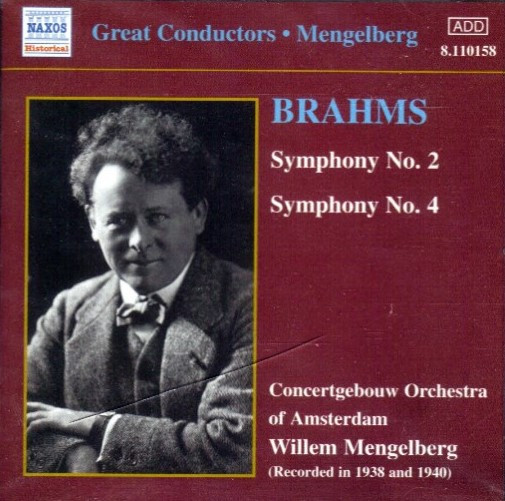 ladda ner album Brahms, Concertgebouw Orchestra Of Amsterdam, Mengelberg - Symphony No 2 And Symphony No 4
