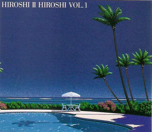 Hiroshi II Hiroshi - Hiroshi II Hiroshi Vol. 1 (CD, Japan, 1993 