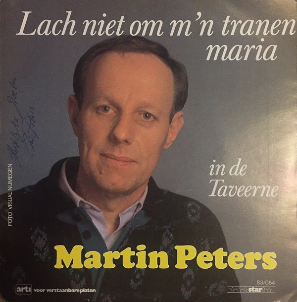 télécharger l'album Martin Peters - Lach Niet Om Mn Tranen Maria In De Taveerne