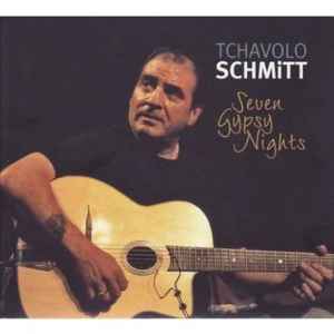 Tchavolo Schmitt - Seven Gypsy Nights album cover