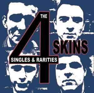 Pochette de l'album 4 Skins - Singles & Rarities