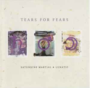 Tears For Fears - Saturnine Martial & Lunatic album cover