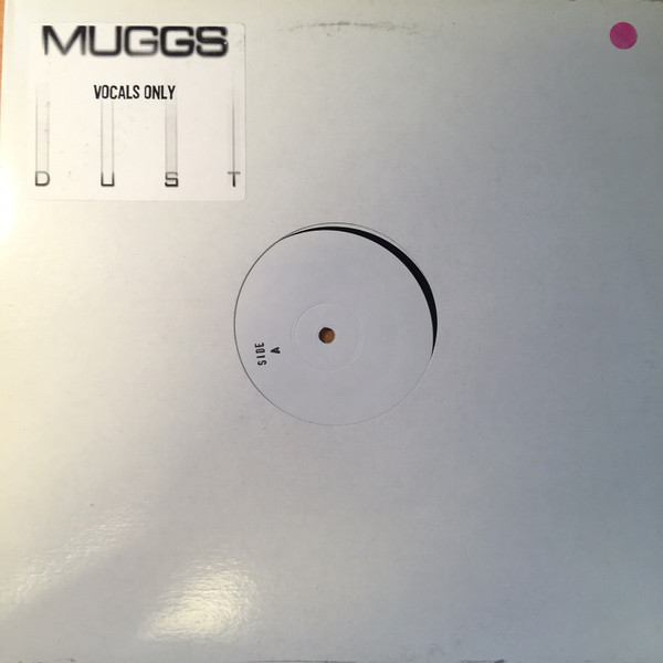 Muggs – Dust (Vocals only) (2003, Vinyl) - Discogs