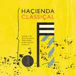 Cover of Hacienda Classical, 2016-12-00, Vinyl
