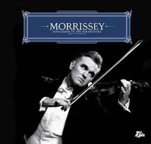 Ringleader Of The Tormentors - Morrissey