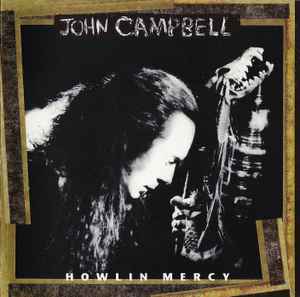 John Campbell - Howlin' Mercy