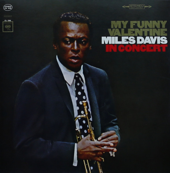 Miles Davis - My Funny Valentine - Miles Davis In Concert | Releases |  Discogs