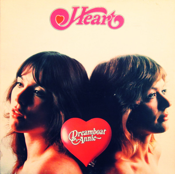 Heart – Dreamboat Annie (1976, Gatefold, Vinyl) - Discogs