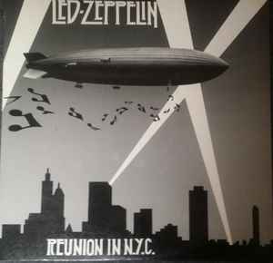 Led Zeppelin – Reunion In N.Y.C. (1988, Vinyl) - Discogs