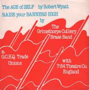 Robert Wyatt - The Age Of Self / Raise Your Banners High album cover