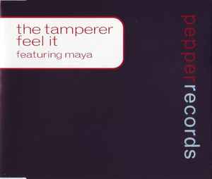 Feel It - The Tamperer Featuring Maya