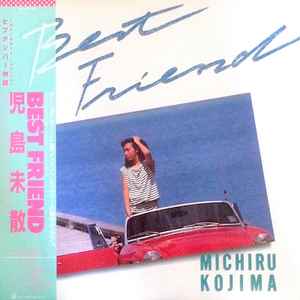Best Friend - Michiru Kojima