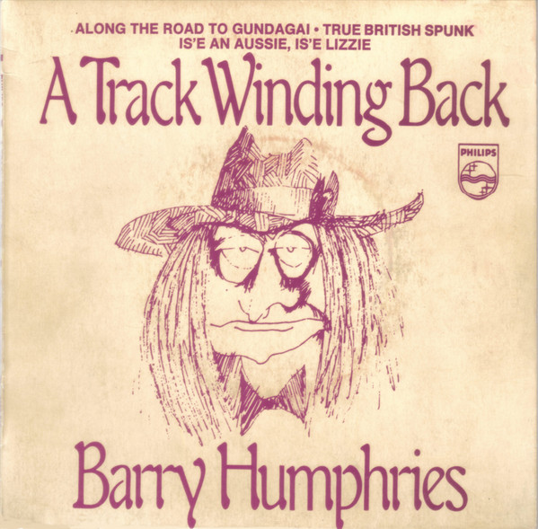 descargar álbum Barry Humphries - A Track Winding Back