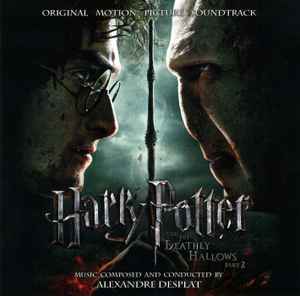 Alexandre Desplat - Harry Potter And The Deathly Hallows Part 2 (Original Motion Picture Soundtrack)