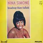 Nina Simone – Broadway - Blues - Ballads (1964, Vinyl