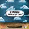 Espiritu (3) - Libre Y Natural