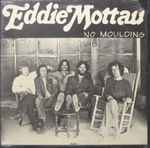 Eddie Mottau – No Moulding (1976, Vinyl) - Discogs