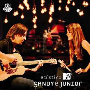Sandy & Junior - Acústico MTV
