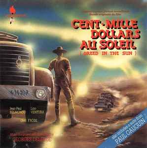 Georges Delerue - Cent Mille Dollars Au Soleil (Greed In The Sun) / Paul Gauguin (Original Motion Picture Soundtracks) album cover