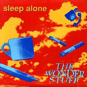 The Wonder Stuff – Sleep Alone (1991, Paper Labels, Vinyl) - Discogs