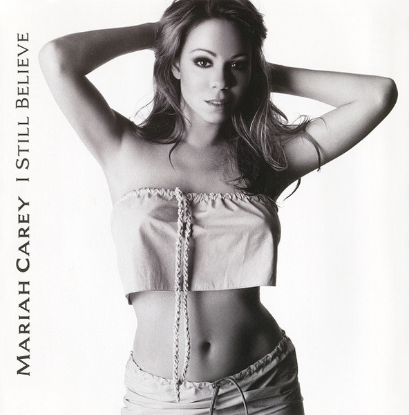 Mariah Carey – I Still Believe (1999, CD) - Discogs