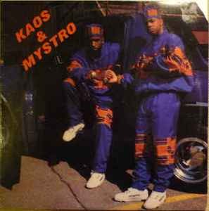 Kaos & Mystro Discography | Discogs