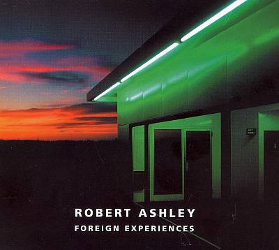 Robert Ashley, Blue Gene Tyranny, Jill Kroesen & David Van Tieghem -  Perfect Lives - Reviews - Album of The Year
