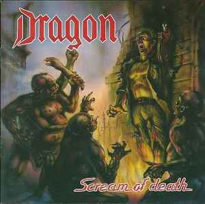 Dragon (8) - Scream Of Death album cover