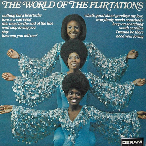 The Flirtations - Nothing But A Heartache | Releases | Discogs