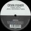 Cevin Fisher - I Want Music