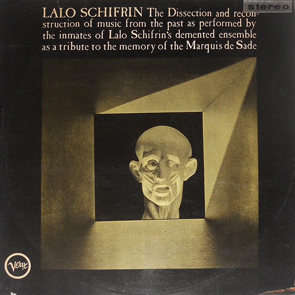 Lalo Schifrin – The Dissection And Reconstruction Of Music From