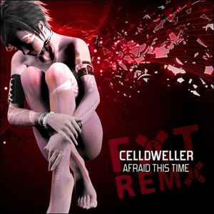 Celldweller - Afraid This Time Remixes album cover