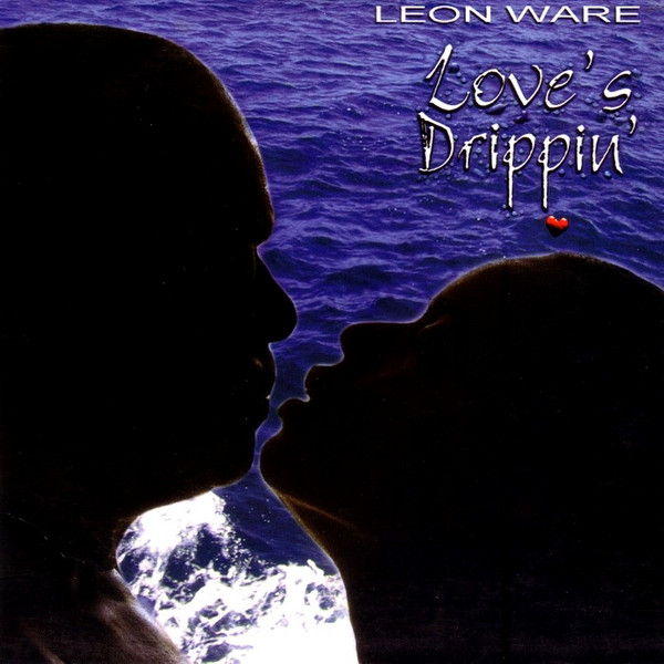 Leon Ware – Love's Drippin (2003, CD) - Discogs