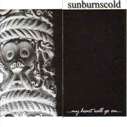 Sunburnscold - My Heart Will Go On album cover
