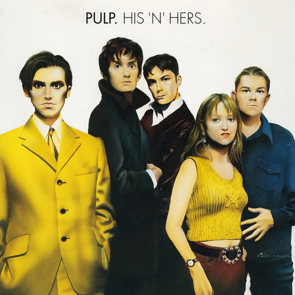 Pulp - His 'N' Hers | Releases | Discogs