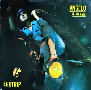 Egotrip - Angelo & His Egos