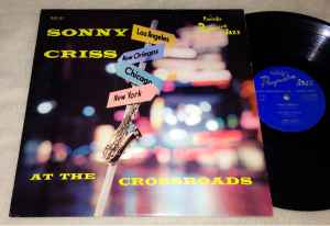Sonny Criss - At The Crossroads with Sonny Criss album cover