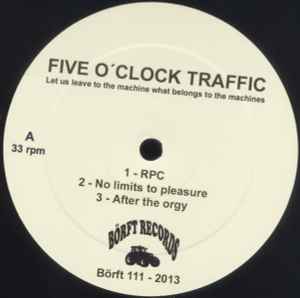 Let Us Leave To The Machine What Belongs To The Machines - Five O'Clock Traffic