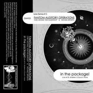 Fantom Auditory Operations - In The Package! (Live At St. Andrew's Church, Hove) album cover