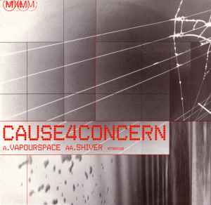 Cause 4 Concern - Vapourspace / Shiver album cover