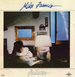 Features - Mike Francis