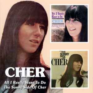 Cher - All I Really Want To Do/The Sonny Side Of Cher album cover