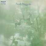 Cover of Fresh Maggots, 1971, Vinyl
