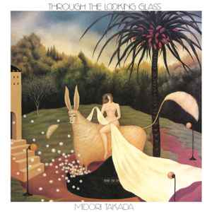 Midori Takada - Through The Looking Glass album cover