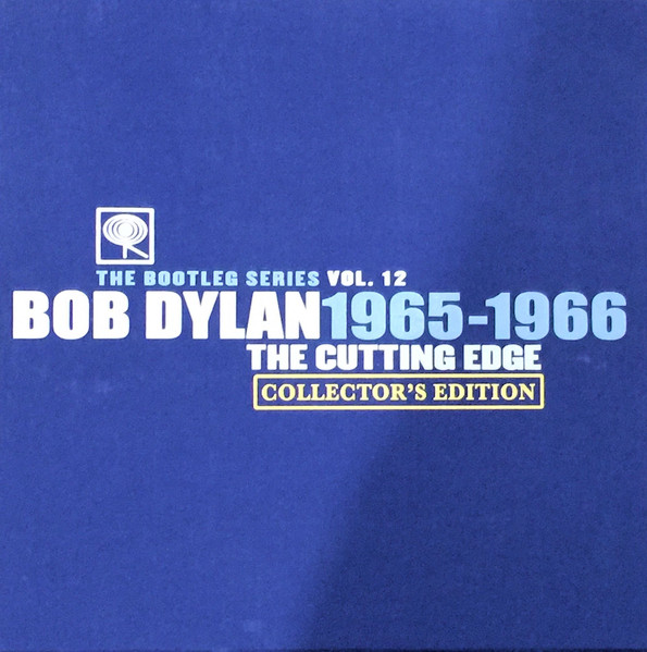 Bob Dylan – The Cutting Edge 1965 – 1966: The Bootleg Series Vol 