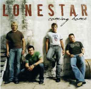 Lonestar (3) - Coming Home